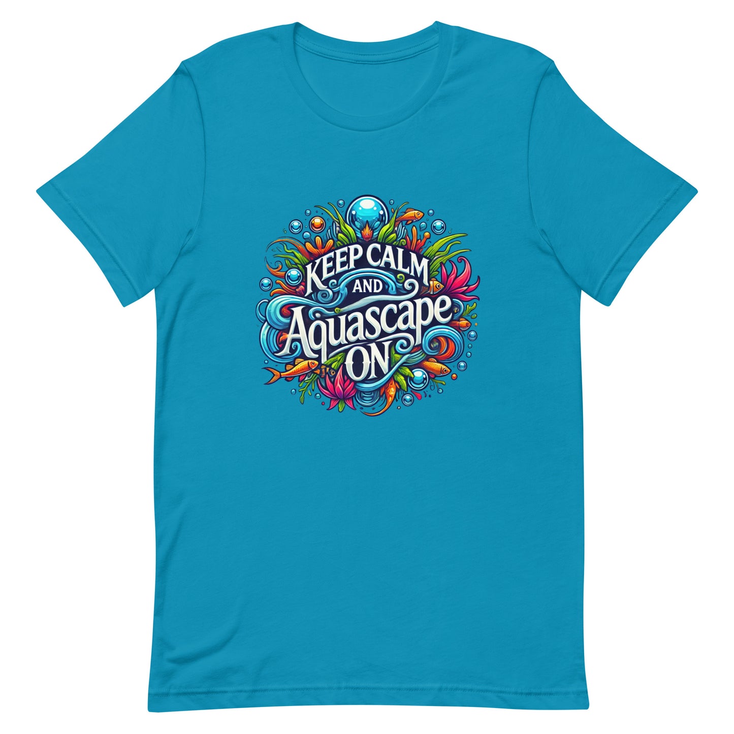 Unisex t-shirt “Keep Calm and Aquascape On”