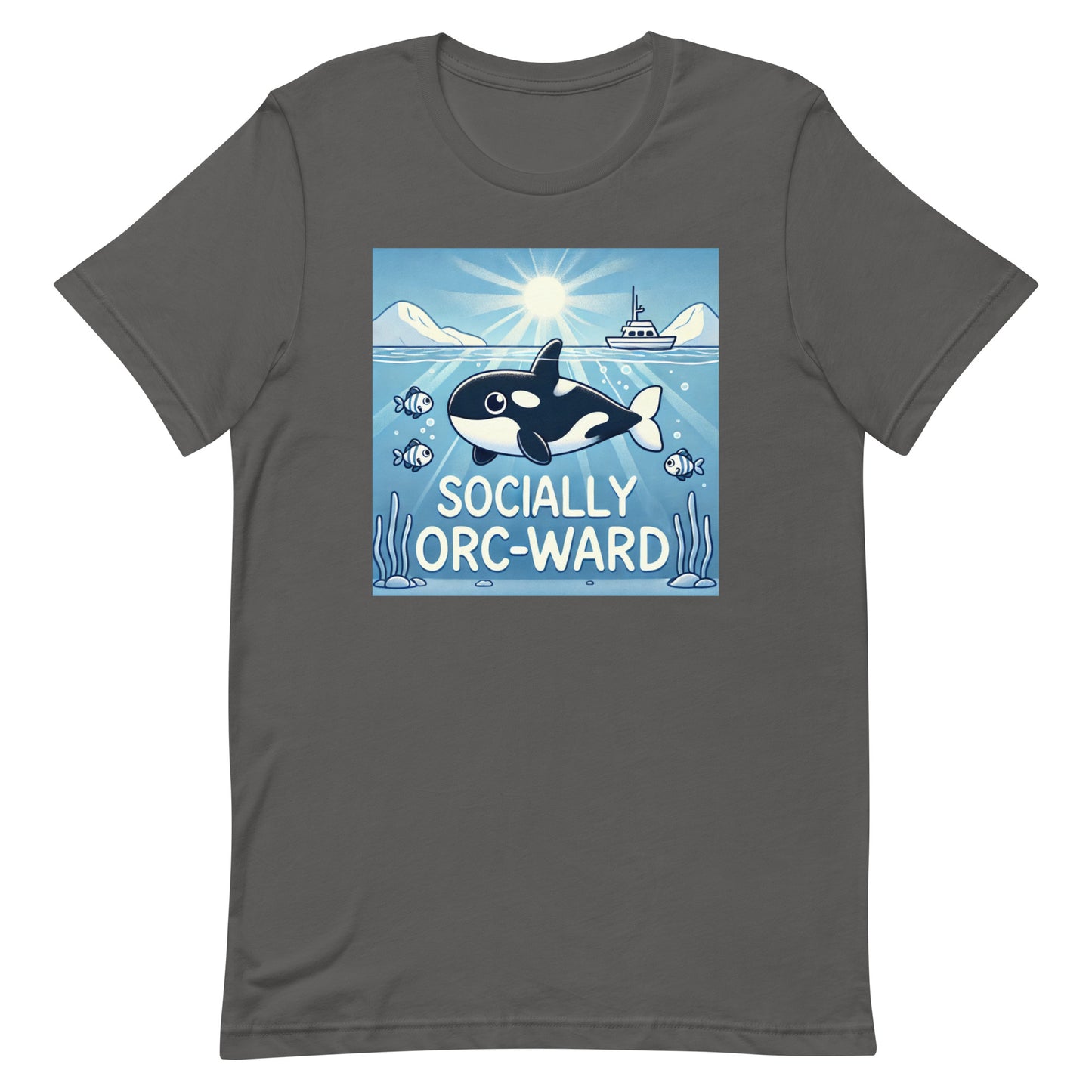 Unisex t-shirt "Socially Orc-Ward Orca Whale"