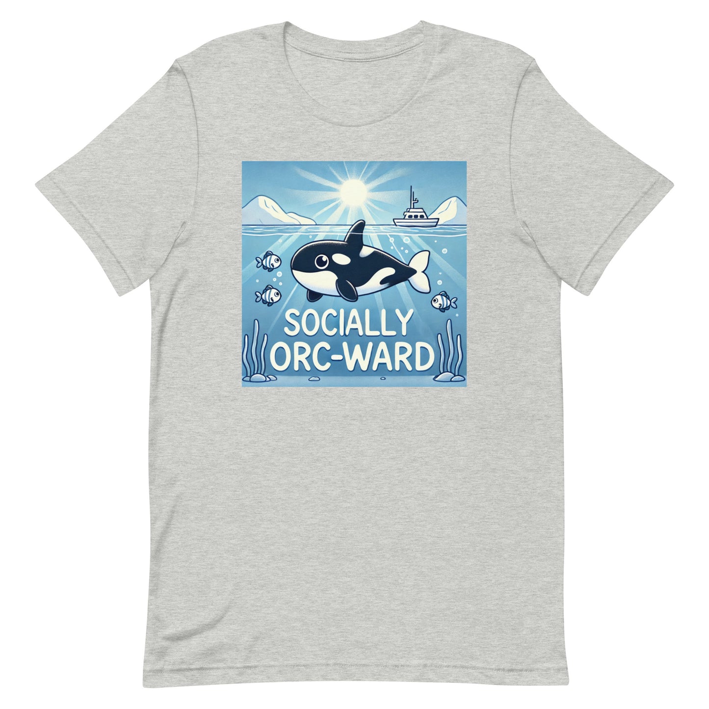Unisex t-shirt "Socially Orc-Ward Orca Whale"