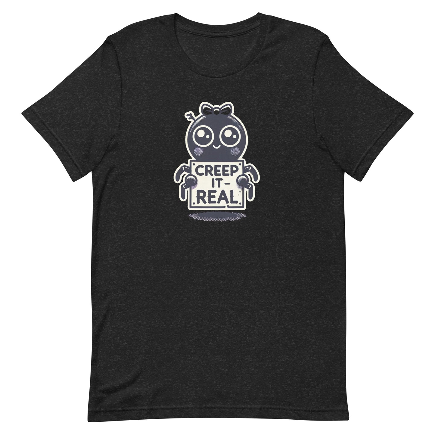 Unisex t-shirt “Creep It Real”