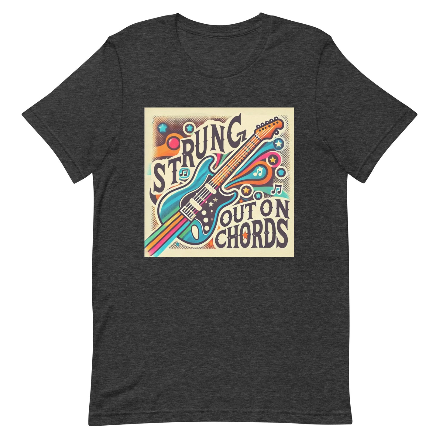 Unisex t-shirt "Strung Out on Chords"