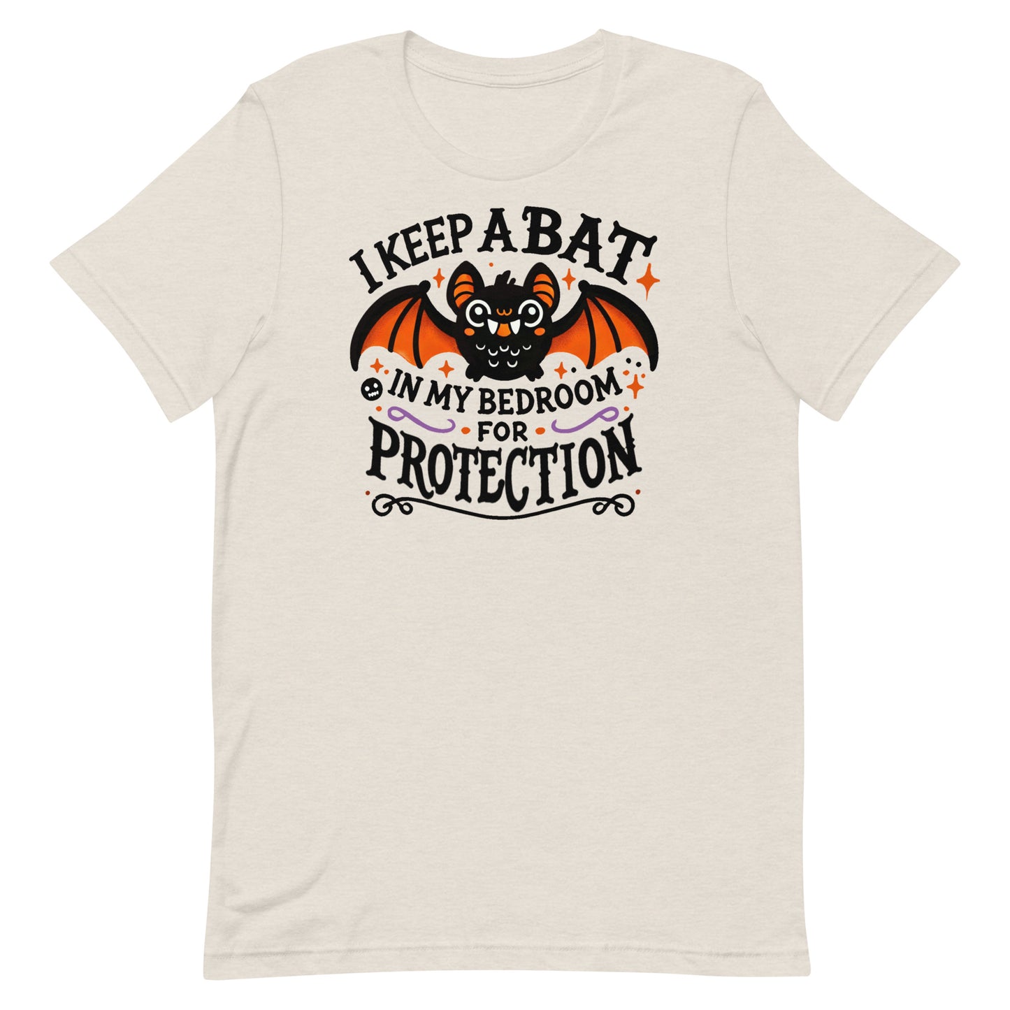 Unisex t-shirt “I Keep A Bat in My Bedroom for Protection”