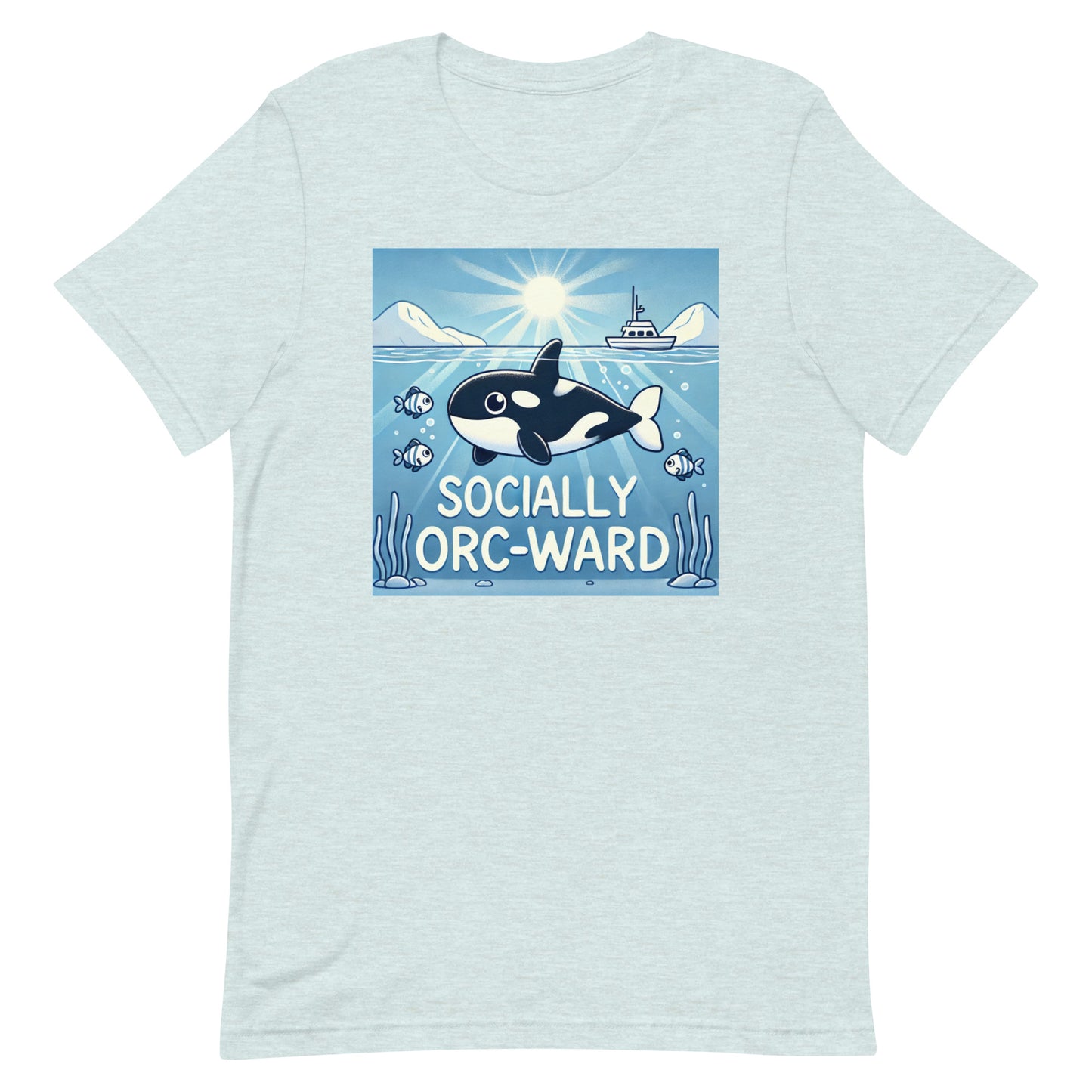 Unisex t-shirt "Socially Orc-Ward Orca Whale"