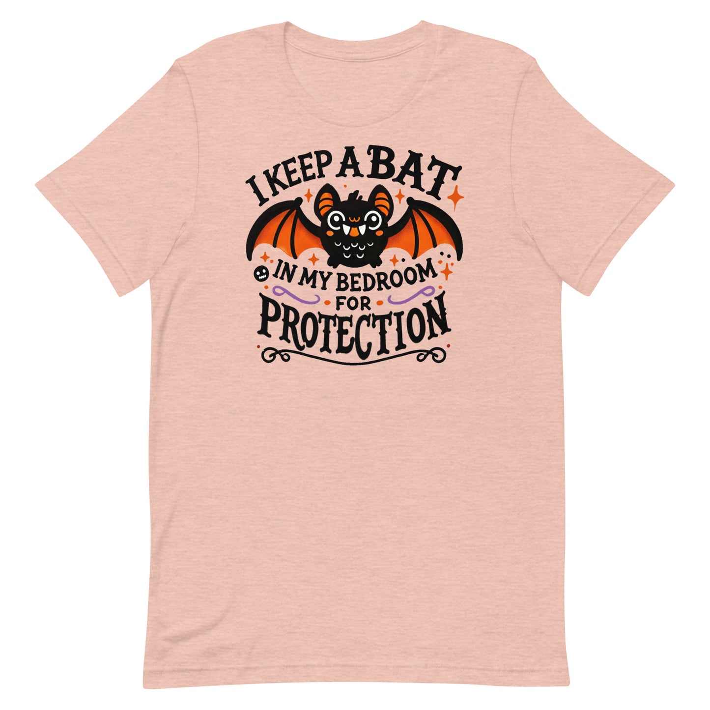 Unisex t-shirt “I Keep A Bat in My Bedroom for Protection”