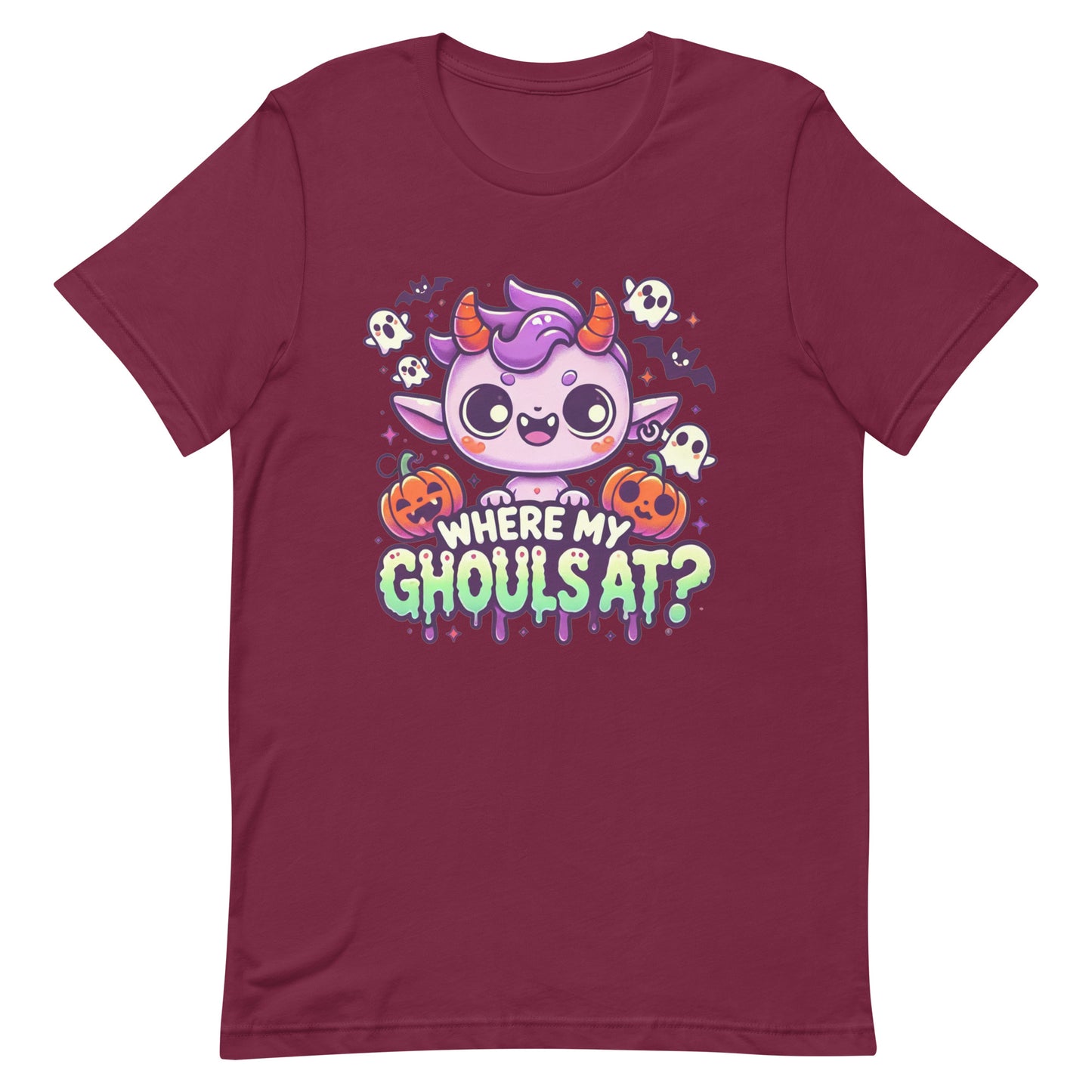 Unisex t-shirt “Where My Ghouls At?”