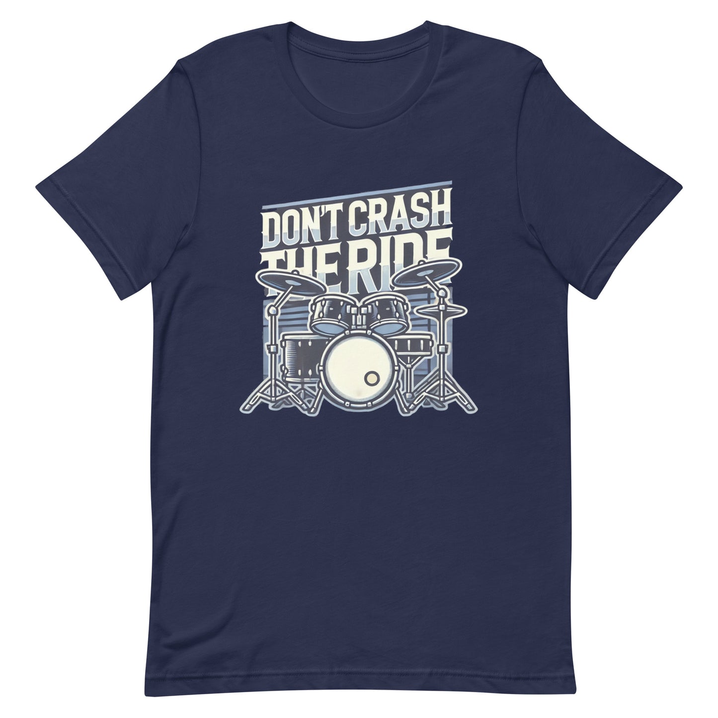 Unisex t-shirt “Don’t Crash the Ride”