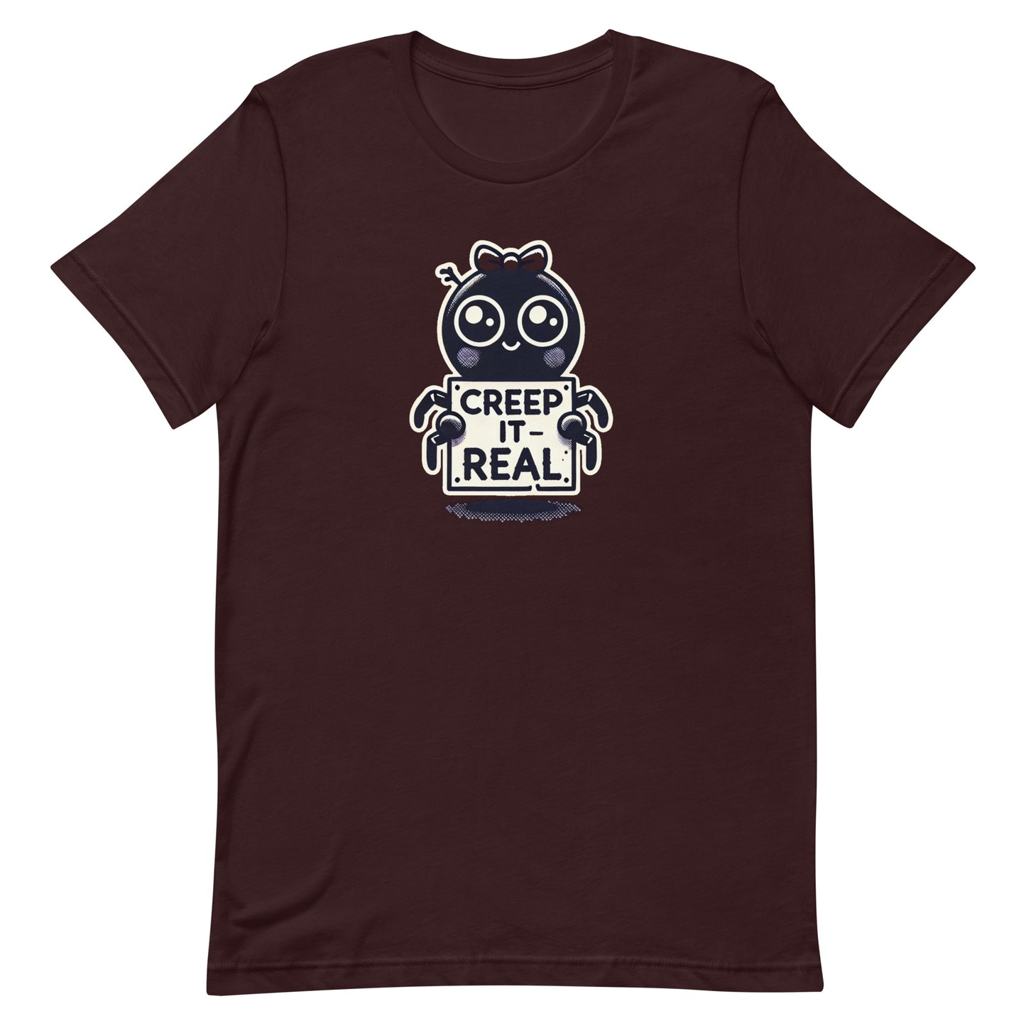 Unisex t-shirt “Creep It Real”