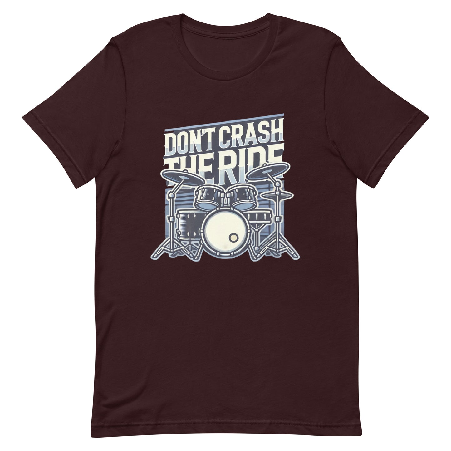 Unisex t-shirt “Don’t Crash the Ride”