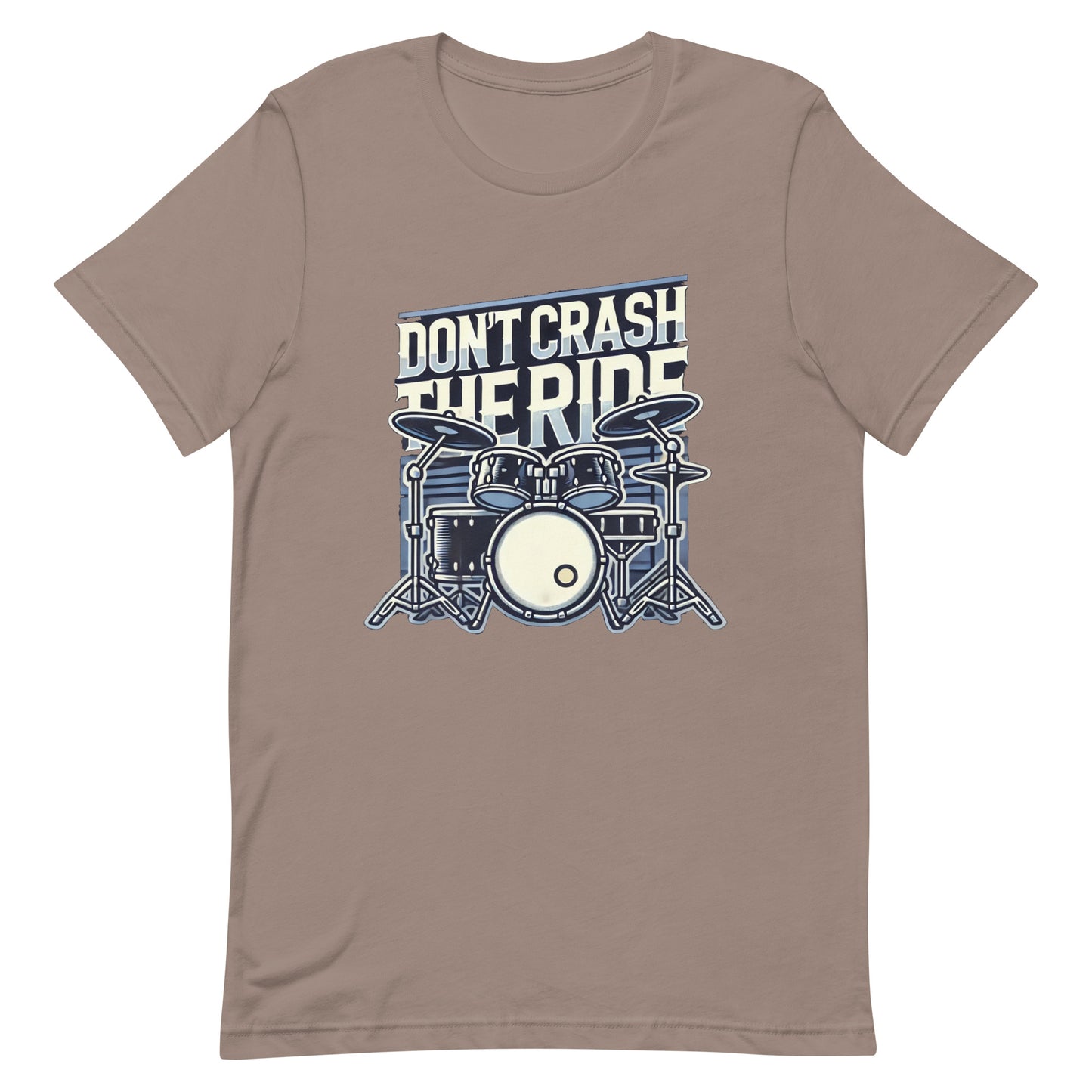 Unisex t-shirt “Don’t Crash the Ride”