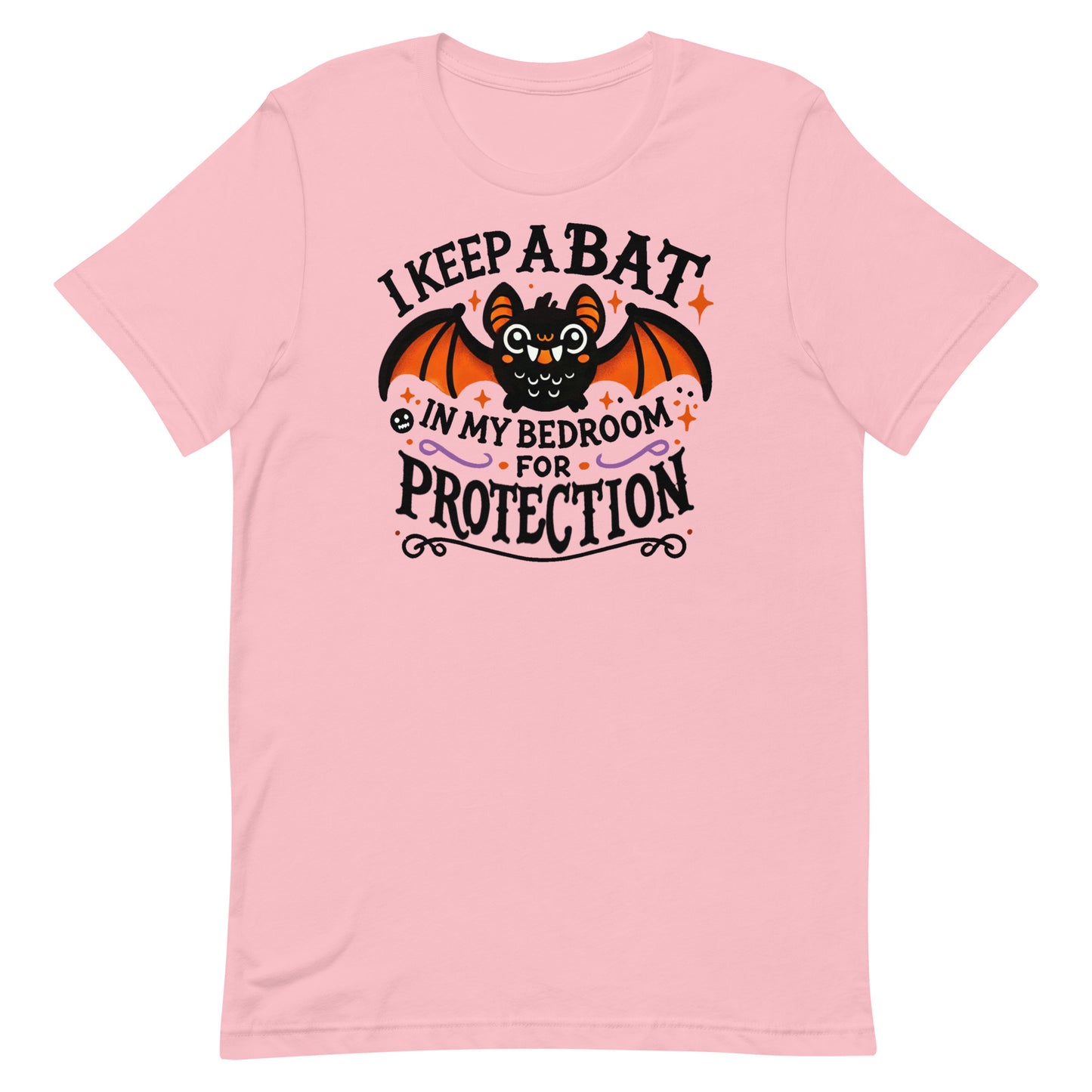 Unisex t-shirt “I Keep A Bat in My Bedroom for Protection”