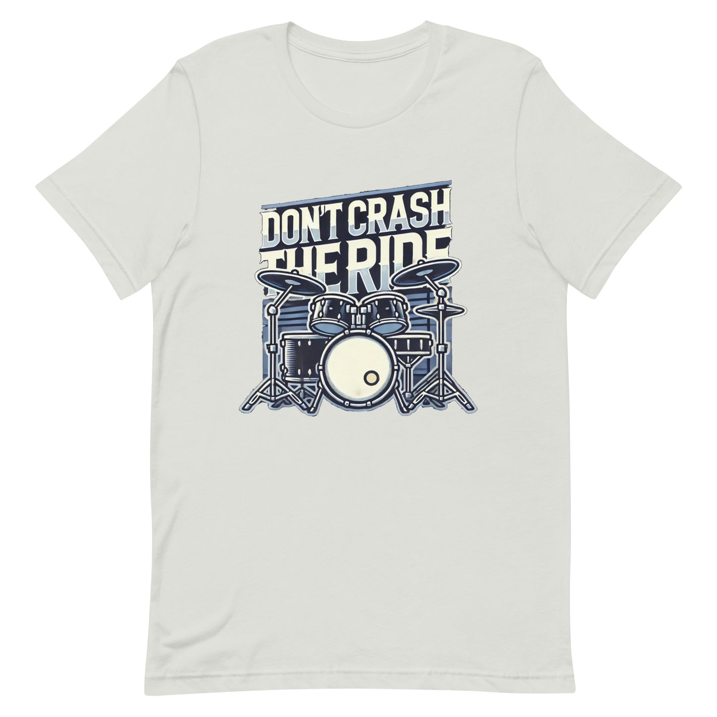 Unisex t-shirt “Don’t Crash the Ride”